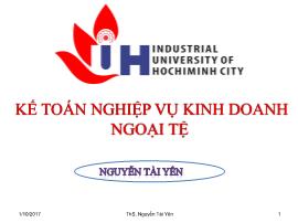 Bài giảng Kế toán ngân hàng - Chương 6: Kế toán nghiệp vụ ngoại tệ - Nguyễn Tài Yên