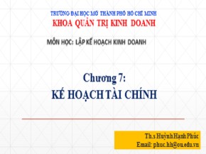 Bài giảng Lập kế hoạch kinh doanh - Chương 7: Kế hoạch tài chính - Huỳnh Hạnh Phúc