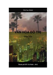 Bài giảng Văn hóa đô thị - Trần Ngọc Khánh (Phần 1)