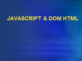 Bài giảng JAVASCRIPT & DOM HTML