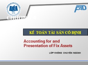 Bài giảng Kế toán tài chính - Chương 4: Kế toán tài sản cố định (Lớp không chuyên ngành)