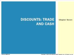 Bài giảng môn học Quản trị kinh doanh - Chapter seven: Discounts: trade and cash