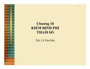 Bài giảng môn Thống kê kinh doanh - Chương 10: Kiểm định phi tham số