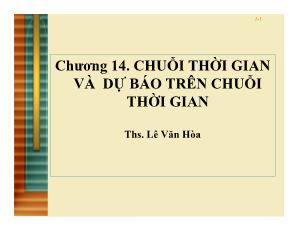 Bài giảng môn Thống kê kinh doanh - Chương 14: Chuỗi thời gian và dự báo trên chuỗi thời gian