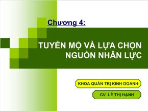 Quản trị chất lượng - Chương 4: Tuyển mộ và lựa chọn nguồn nhân lực