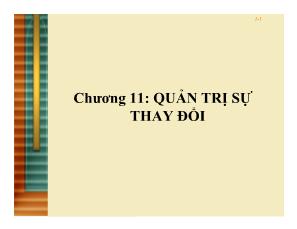 Quản trị kinh doanh - Chương 11: Quản trị sự thay đổi