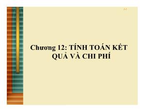 Quản trị kinh doanh - Chương 12: Tính toán kết quả và chi phí