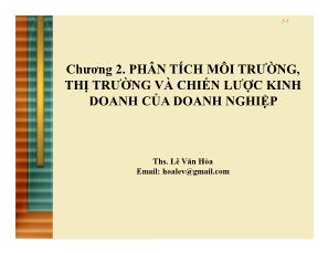 Quản trị kinh doanh - Chương 2: Phân tích môi trường, thị trường và chiến lược kinh doanh của doanh nghiệp