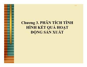 Quản trị kinh doanh - Chương 3: Phân tích tình hình kết quả hoạt động sản xuất