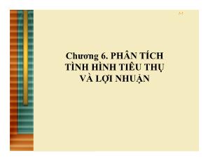 Quản trị kinh doanh - Chương 6: Phân tích tình hình tiêu thụ và lợi nhuận