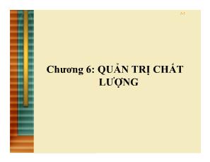 Quản trị kinh doanh - Chương 6: Quản trị chất lượng