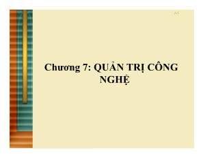 Quản trị kinh doanh - Chương 7: Quản trị công nghệ