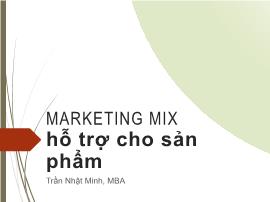 Quản trị sản phẩm - Marketing mix hỗ trợ cho sản phẩm