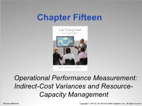 Bài giảng môn Quản trị kinh doanh - Chapter fifteen: Operational performance measurement: indirect - Cost variances and resource - capacity management