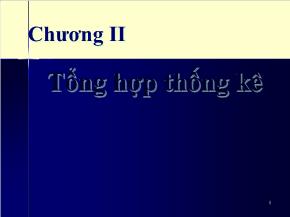 Bài giảng môn Quản trị kinh doanh - Chương II: Tổng hợp thống kê