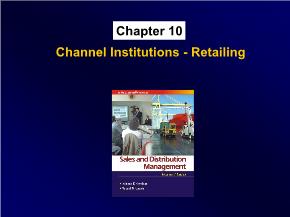 Marketing bán hàng - Chapter 10: Channel institutions - Retailing