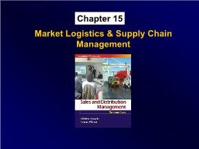 Marketing bán hàng - Chapter 15: Market logistics & supply chain management