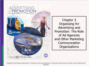 Marketing bán hàng - Chapter 3: Organizing for advertising and promotion: The role of ad agencies and other marketing communication organizations