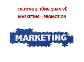 Marketing bán hàng - Chương 1: Tổng quan về marketing – promotion