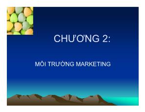 Marketing bán hàng - Chương học 2: Môi trường marketing