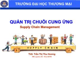 Quản trị chuỗi cung ứng - Chương 1: Tổng quan về scm