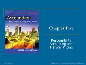 Bài giảng Kế toán, kiểm toán - Chapter five: Responsibility accounting and transfer pricing