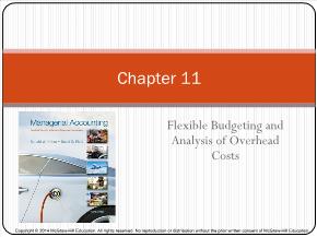 Bài giảng môn Kế toán, kiểm toán - Chapter 11: Flexible budgeting and analysis of overhead costs