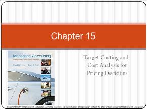 Bài giảng môn Kế toán, kiểm toán - Chapter 15: Target costing and cost analysis for pricing decisions