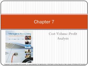 Bài giảng môn Kế toán, kiểm toán - Chapter 7: Cost - Volume - profit analysis