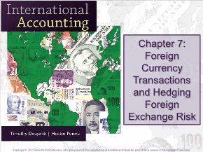 Bài giảng môn Kế toán, kiểm toán - Chapter 7: Foreign currency transactions and hedging foreign exchange risk