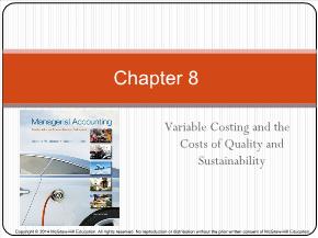 Bài giảng môn Kế toán, kiểm toán - Chapter 8: Variable costing and the costs of quality and sustainability