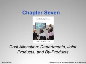 Bài giảng môn Quản trị kinh doanh - Chapter seven: Cost allocation: departments, joint products, and by-Products