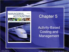 Kế toán, kiểm toán - Chapter 5: Activity - Based costing and management