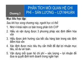 Kế toán, kiểm toán - Chương 3: Phân tích mối quan hệ chi phí – Sản lương – Lợi nhuận