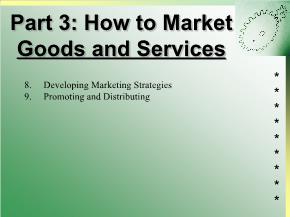 Kinh doanh marketing - Part 3: How to market goods and services