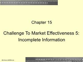Kinh tế học - Chapter 15: Challenge to market effectiveness 5: Incomplete information