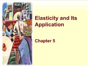Kinh tế học - Chapter 5: Elasticity and its application