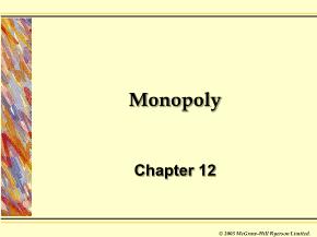 Kinh tế học vĩ mô - Chapter 12: Monopoly