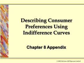 Kinh tế học vĩ mô - Chapter 8: Describing consumer preferences using indifference curves