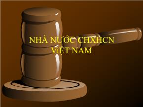 Pháp luật đại cương - Nhà nước cộng hòa xã hội chủ nghĩa Việt Nam