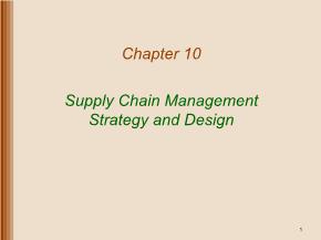 Quản trị kinh doanh - Chapter 10: Supply chain management strategy and design