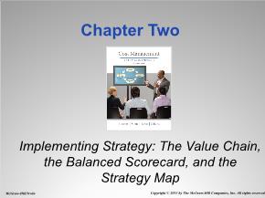 Quản trị kinh doanh - Chapter two: Implementing strategy: The value chain,the balanced scorecard, and the strategy map