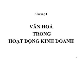 Quản trị kinh doanh - Chương 4: Văn hoá trong hoạt động kinh doanh