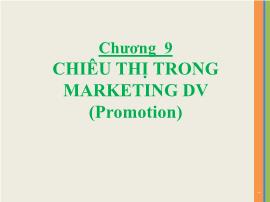 Quản trị kinh doanh - Chương 9: Chiêu thị trong marketing dịch vụ (promotion)