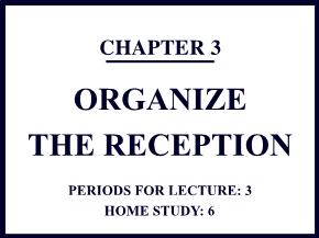 Quản trị văn phòng - Chapter 3: Organize the reception