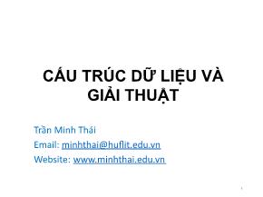 Bài giảng Cấu trúc dữ liệu và giải thuật - Chương 1: Tổng quan về giải thuật và cấu trúc dữ liệu