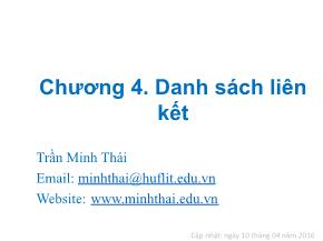 Bài giảng Cấu trúc dữ liệu và giải thuật - Chương 4: Danh sách liên kết