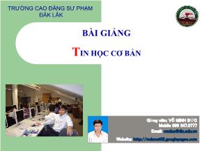 Bài giảng Tin học cơ bản - Võ Minh Đức - Modul 1: Hiểu biết về CNTT cơ bản