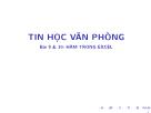 Bài giảng Tin học văn phòng - Bài 9 & 10: Hàm trong Excel