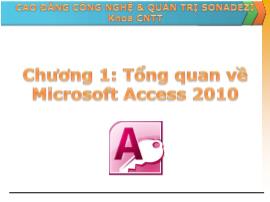 Cơ sở dữ liệu với MS Access - Chương 1: Tổng quan về Microsoft Access 2010